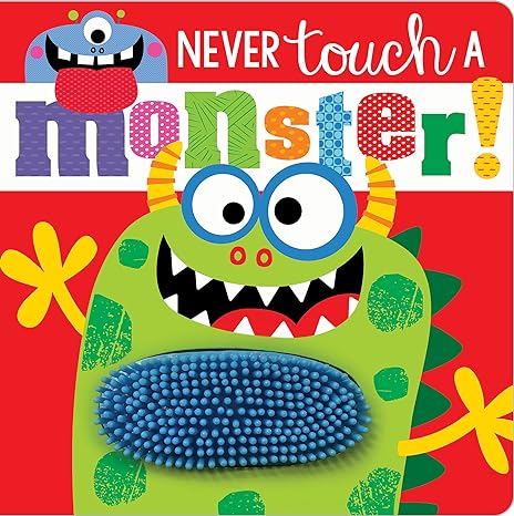 Never Touch a Monster!