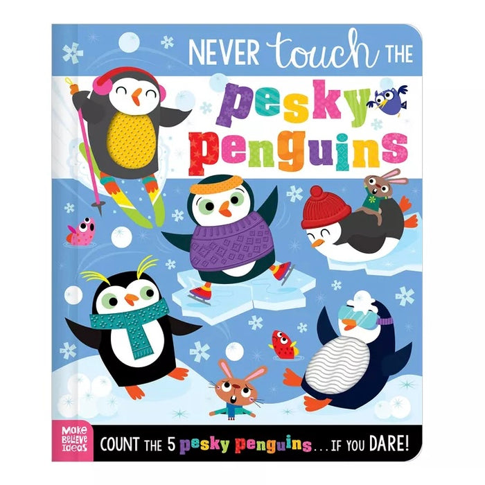 Never Touch the Pesky Penguins
