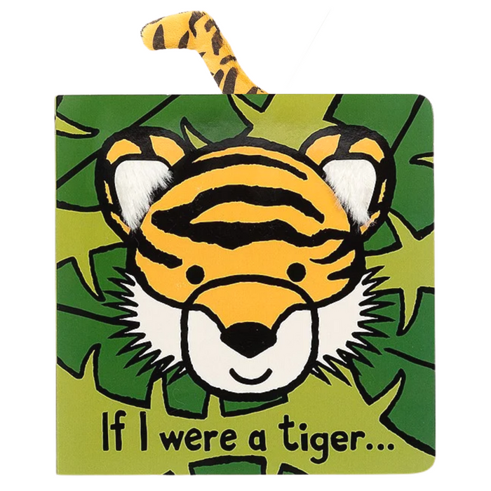 If I Were A Tiger Board Book