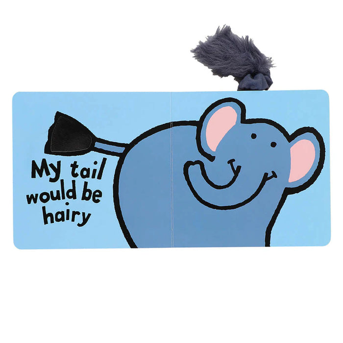 If I Were An Elephant Board Book